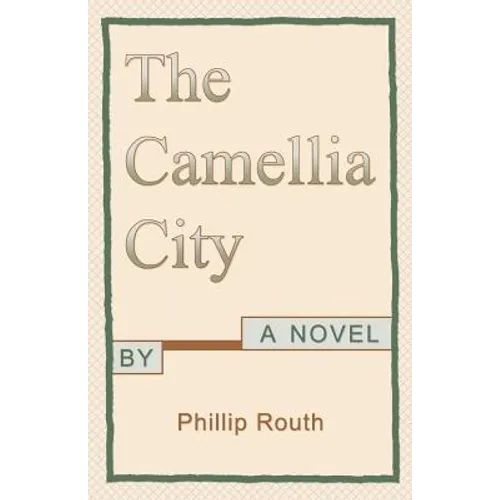 The Camellia City - Paperback