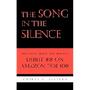 The Song in the Silence: Surviving Abuse and Madness - Paperback