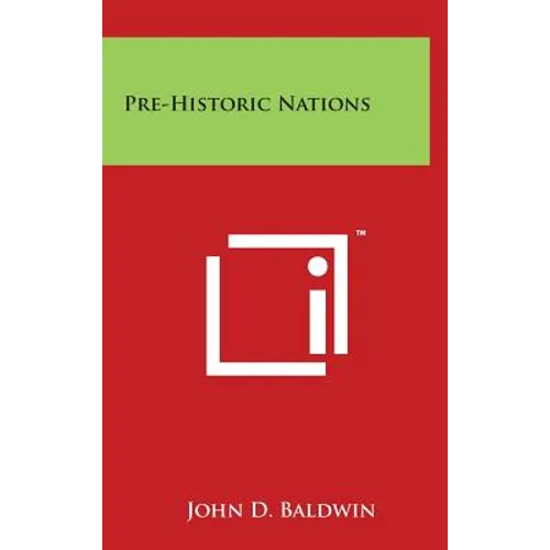 Pre-Historic Nations - Hardcover