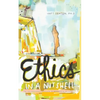 Ethics in a Nutshell: The Philosopher's Approach to Morality in 100 Pages - Paperback
