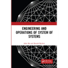 Engineering and Operations of System of Systems - Paperback