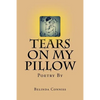 Tears On My Pillow: My thoughts through poetry - Paperback