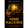 Mind Hacking: Stoicism & Photographic Memory book. Discover Accelerated Learning Techniques to Unlock your Full Potential. Gain Self Confidence and Ga - Paperback