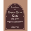 Descendants of Johann Jacob Lantz, 1721-1789: Immigrant Settler of Albany Township, Berks County, Pennsylvania - Paperback