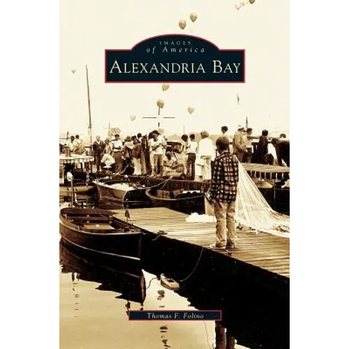 Alexandria Bay - Hardcover