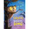 Tarsier Sings His Song - Hardcover