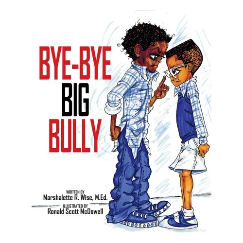 Bye-Bye Big Bully - Hardcover