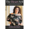The Heart Sell, A Guide for Women Entrepreneurs Seeking Financial Freedom - Paperback