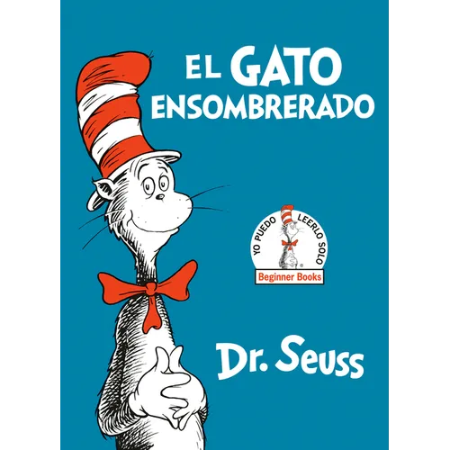 El Gato Ensombrerado (the Cat in the Hat Spanish Edition) - Hardcover