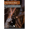 The Time Is Now: Preparing Candidates for Baptism and Confirmation in The United Methodist Church - Paperback