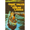 True Tales of the Great Lakes - Paperback