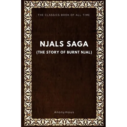 Njal's Saga (The Story of Burnt Njal) - Paperback