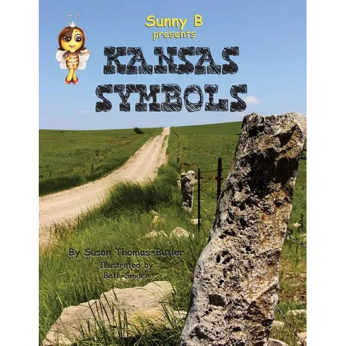 Sunny B presents Kansas Symbols - Paperback
