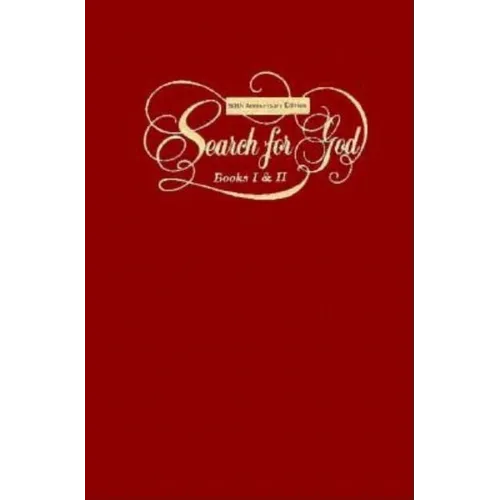 A Search for God Anniversary Edition - Hardcover