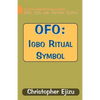 Ofo: Igbo Ritual and Symbol - Paperback
