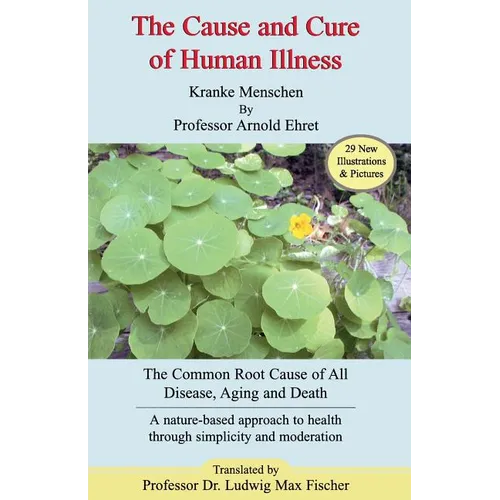 Cause and Cure of Human Illness - Paperback