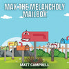 Max the Melancholy Mailbox - Paperback