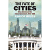 The Fate of Cities: Urban America and the Federal Government, 1945-2000 - Hardcover