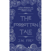 The Forgotten Tale - Paperback