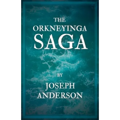 The Orkneyinga Saga - Paperback