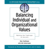 Balancing Individual and Organizational Values - Paperback