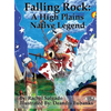 Falling Rock: A High Plains Native Legend - Hardcover