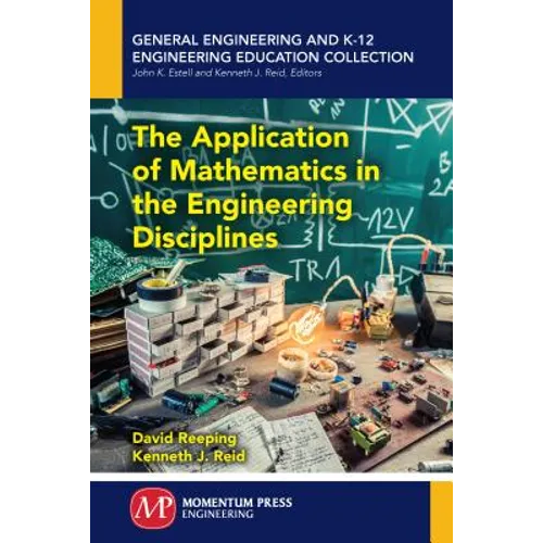 The Application of Mathematics in the Engineering Disciplines - Paperback