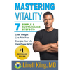 Mastering Vitality: 7 SImple & Sustainable Steps - Paperback
