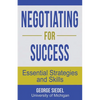 Negotiating for Success: Essential Strategies and Skills - Paperback