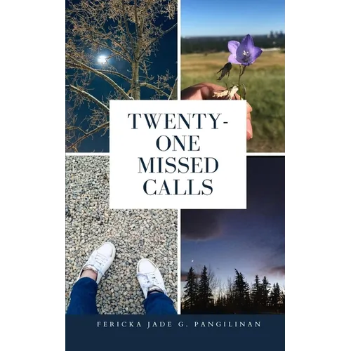 Twenty-One Missed Calls - Paperback