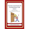 The Best Ever Book of Chiropractor Jokes: Lots and Lots of Jokes Specially Repurposed for You-Know-Who - Paperback