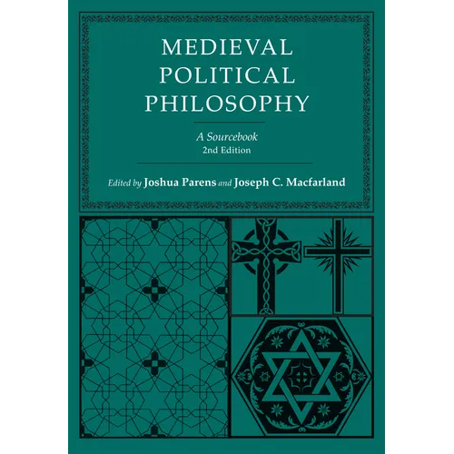 Medieval Political Philosophy: A Sourcebook - Paperback