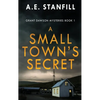 A Small Town's Secret - Hardcover