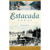 Estacada Sagas - Hardcover