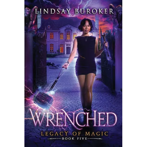 Wrenched: An Urban Fantasy Adventure - Paperback