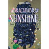 Abracadabra, Sunshine - Paperback