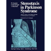 Stereotaxis in Parkinson Syndrome: Clinical-Anatomical Contributions to Its Pathophysiology - Paperback