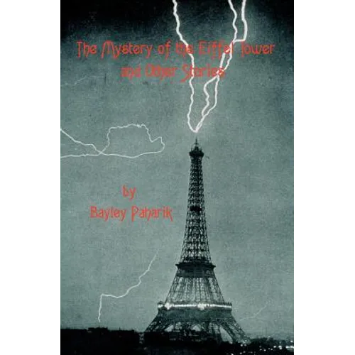 The Mystery of the Eiffel Tower and Other Stories - Paperback