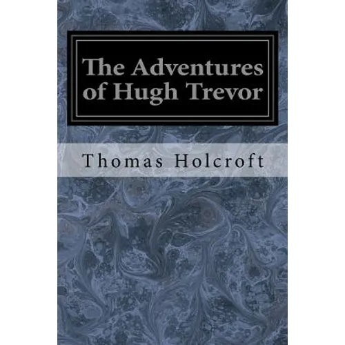 The Adventures of Hugh Trevor - Paperback