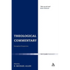 Theological Commentary - Paperback