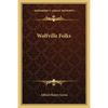 Wolfville Folks - Paperback