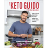 The Keto Guido Cookbook: Delicious Recipes to Get Healthy and Look Great - Paperback