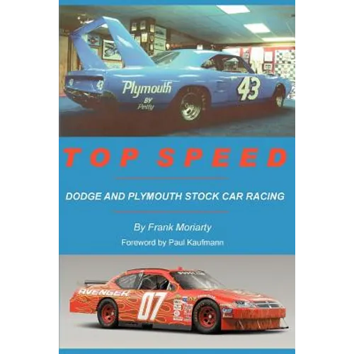 Top Speed: Dodge and Plymouth Stock Car Racing - Paperback