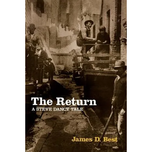 The Return: A Steve Dancy Tale - Paperback