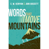 Words That Move Mountains - Paperback