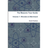 Masonic Tour Guide - Volume 1 (Paperback) - Paperback