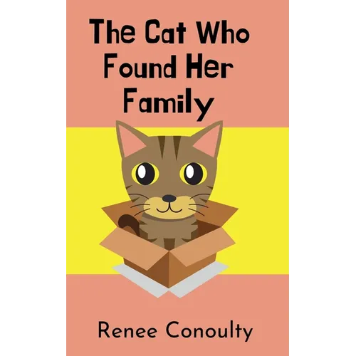 The Cat Who Found Her Family - Paperback