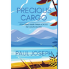 Precious Cargo - Hardcover