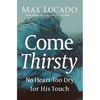 A Come Thirsty - Paperback