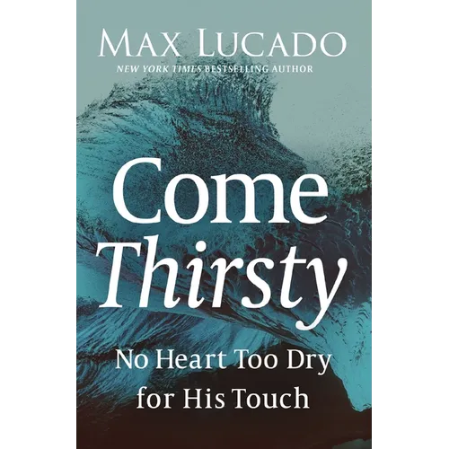 A Come Thirsty - Paperback